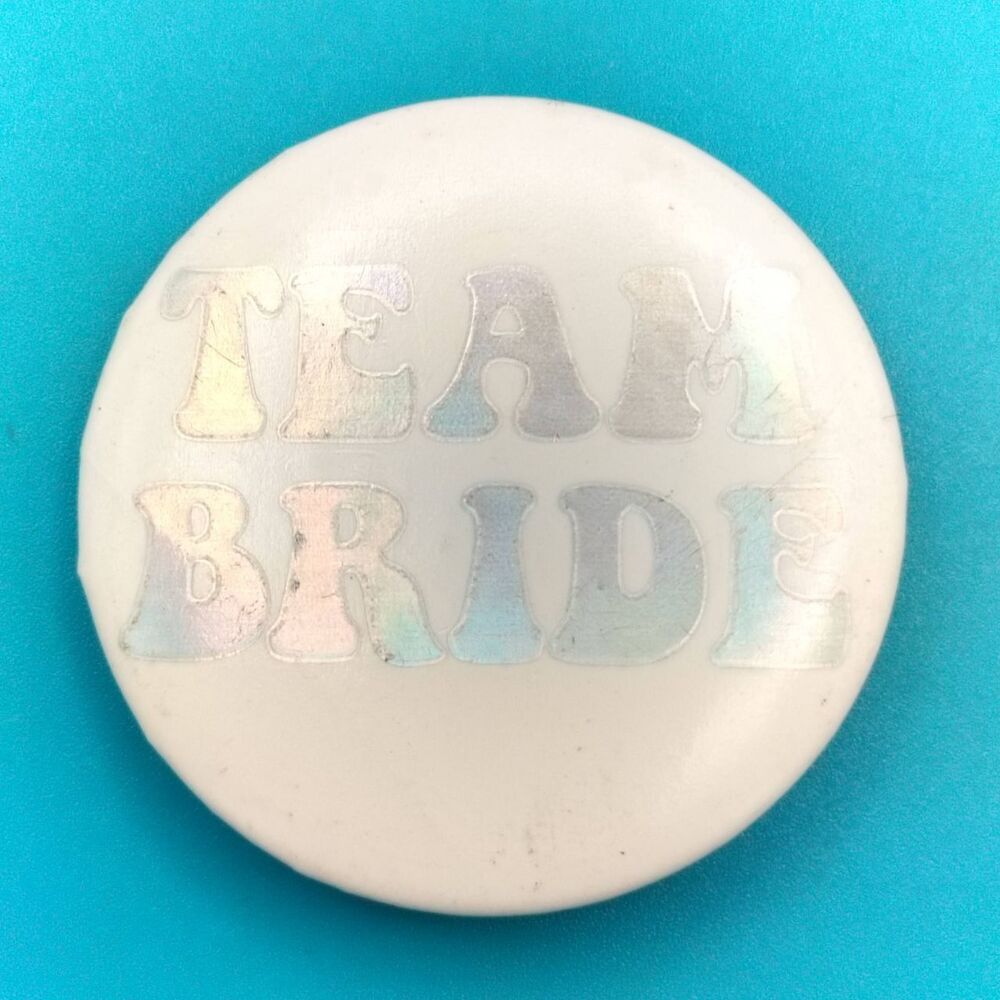 Team Bride Pin Button Pinback - Picture 5 of 5